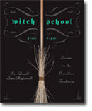 Witch School First Degree by Donald Lewis-Highcorell